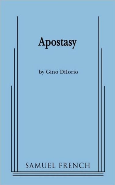 Book cover of: Apostasy. By: Gino DiIorio