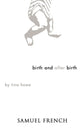 Book cover of: Birth and After Birth. By: Tina Howe