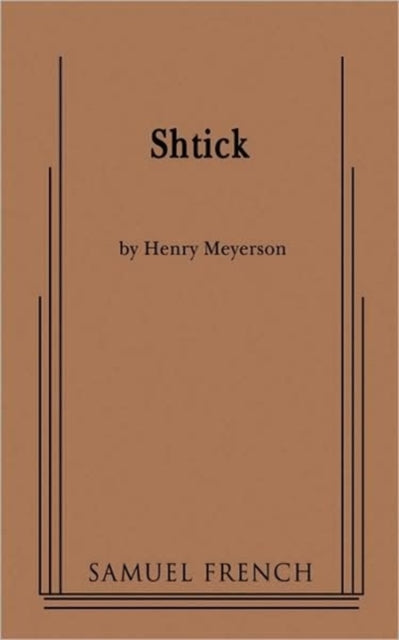 Book cover of: Shtick. By: Henry Meyerson