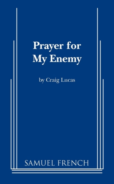 Book cover of: Prayer for My Enemy. By: Craig Lucas