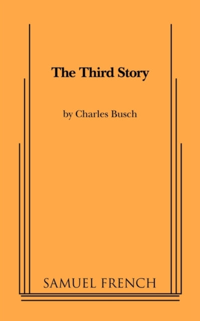 Book cover of: Third Story. By: Charles Busch