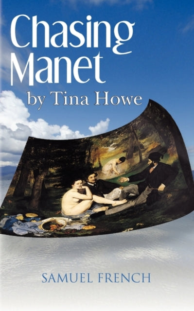 Book cover of: Chasing Manet. By: Tina Howe