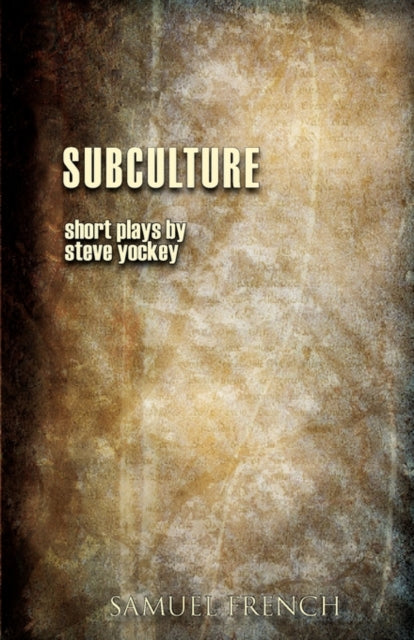Book cover of: Subculture. By: Steve Yockey