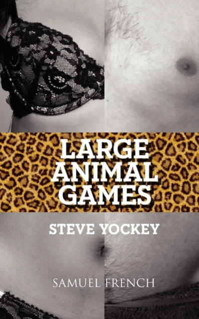 Book cover of: Large Animal Games. By: Steve Yockey