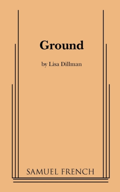 Book cover of: Ground. By: Lisa Dillman