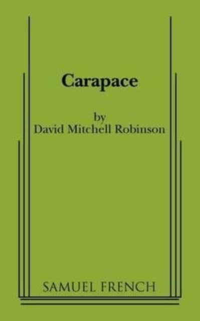 Book cover of: Carapace. By: David Mitchell Robinson