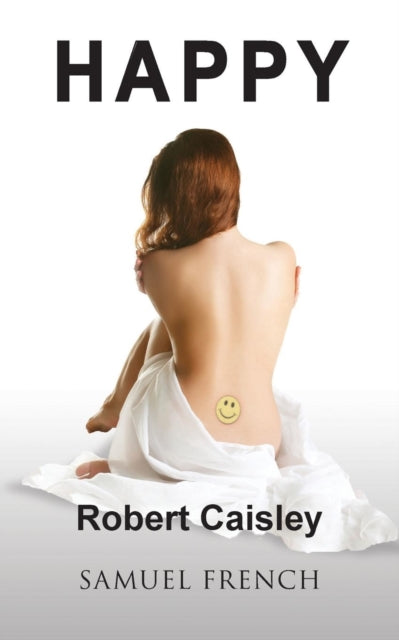 Book cover of: Happy. By: Robert Caisley