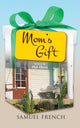 Book cover of: Mom's Gift. By: Phil Olson