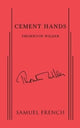 Book cover of: Cement Hands. By: Thornton Wilder