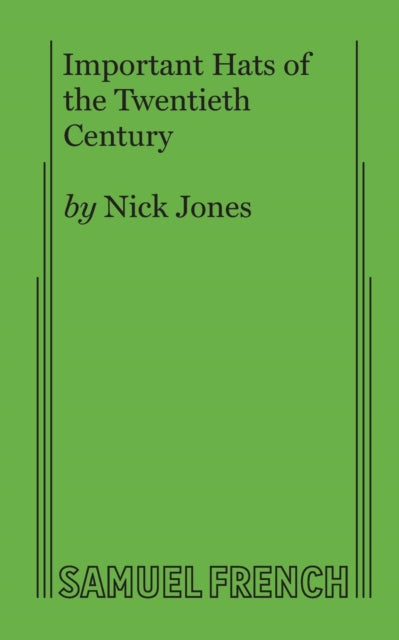 Book cover of: Important Hats of the Twentieth Century