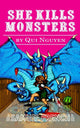 Book cover of: She Kills Monsters. By: Qui Nguyen