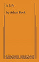 Book cover of: Life. By: Adam Bock