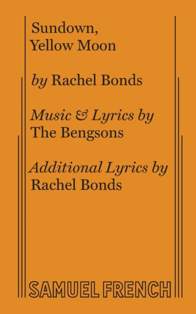 Book cover of: Sundown, Yellow Moon. By: Rachel Bonds