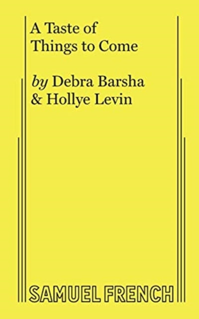 Book cover of: Taste of Things to Come. By: Hollye Levi DEBRA BARSHA