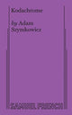 Book cover of: Kodachrome. By: Adam Szymkowicz