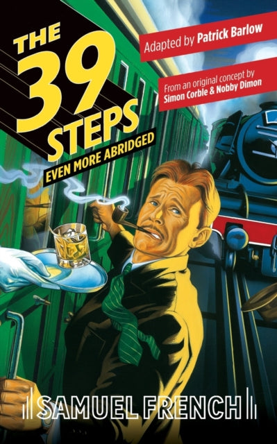 Book cover of: 39 Steps, Even More Abridged. By: Patrick Barlow