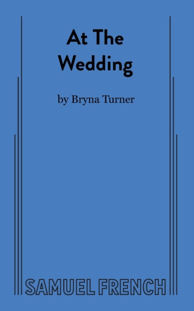 Book cover of: At The Wedding. By: Bryna Turner