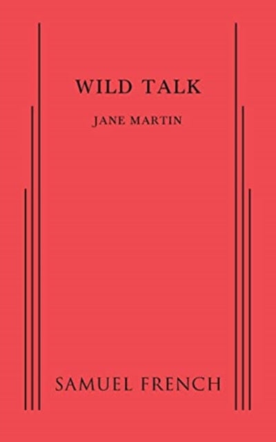 Book cover of: Wild Talk. By: Martin, Jane (Playwright)
