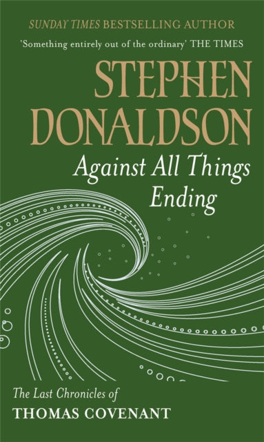 Book cover of: Against All Things Ending