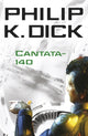 Book cover of: Cantata-140. By: Philip K. Dick
