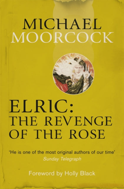 Book cover of: Elric: The Revenge of the Rose. By: Michael Moorcock