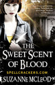 Book cover of: Sweet Scent of Blood. By: Suzanne McLeod