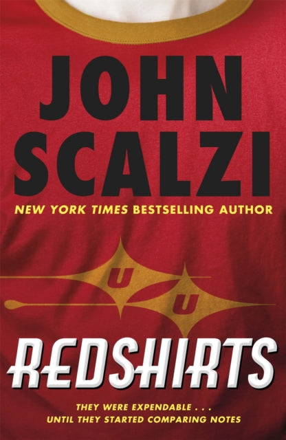 Redshirts, The laugh out loud meta sci fi adventure