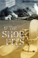 Book cover of: If the Shoe Fits