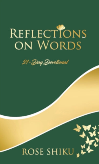 Book cover of: Reflections on Words Devotional. By: Rose Shiku