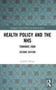 Book cover of: Health Policy and the NHS
