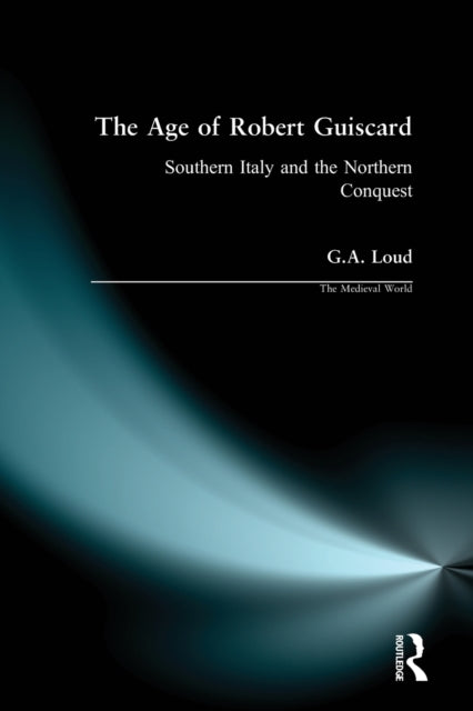 Book cover of: Age of Robert Guiscard