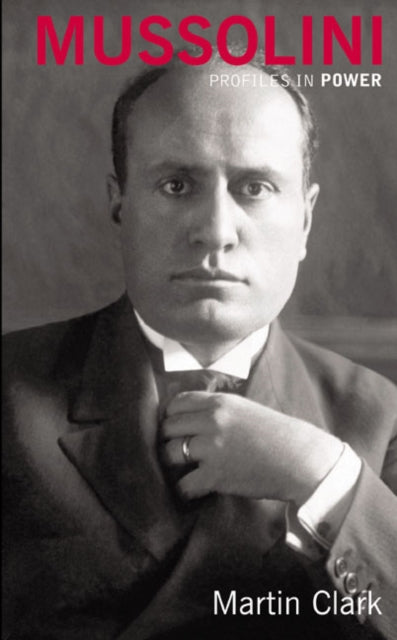 Book cover of: Mussolini. By: Martin Clark