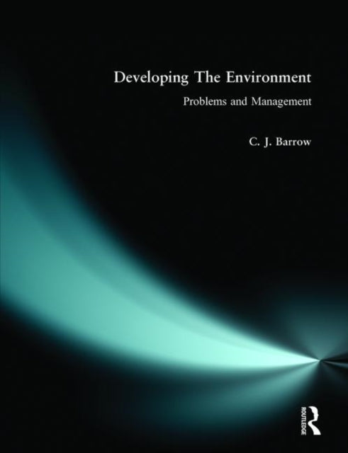Book cover of: Developing The Environment