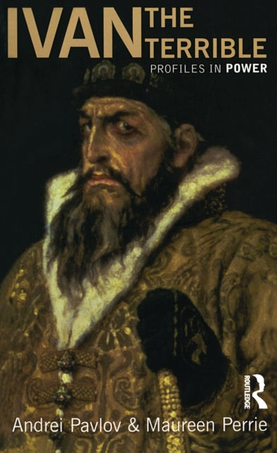 Book cover of: Ivan the Terrible. By: Maureen Perrie, A. P. Pavlov