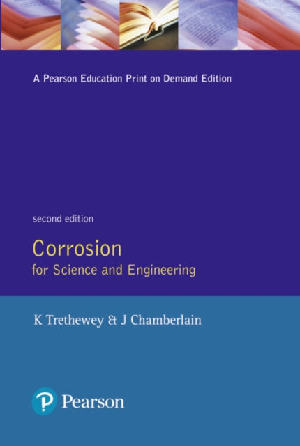 Book cover of: Corrosion for Science and Engineering. By: Kenneth R. Trethewey