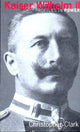 Book cover of: Kaiser Wilhelm II