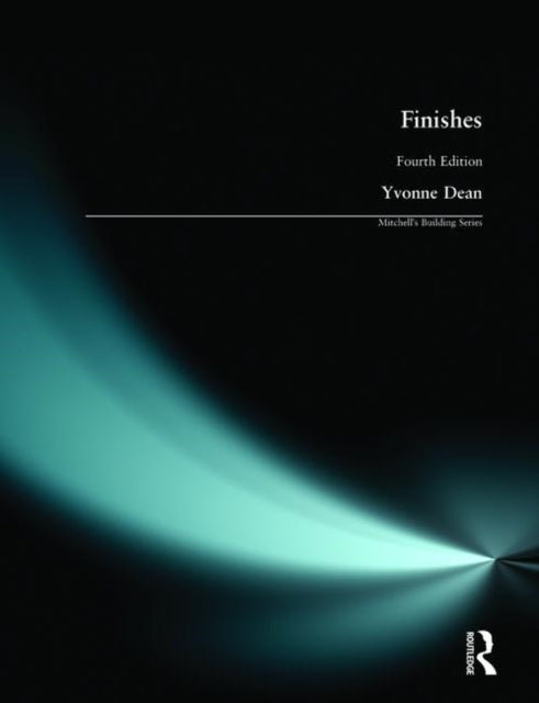Book cover of: Finishes. By: Yvonne Dean