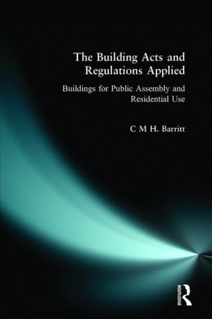 Book cover of: Building Acts and Regulations Applied. By: C. M. Barritt