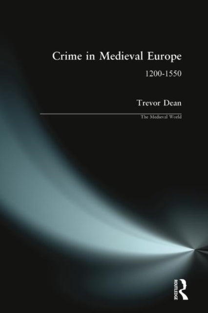 Book cover of: Crime in Medieval Europe
