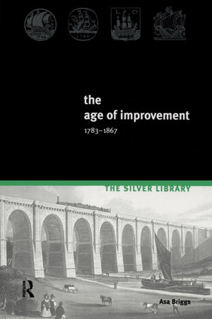 Age of Improvement, 1783-1867