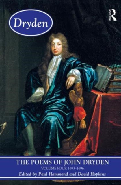 Book cover of: Poems of John Dryden: Volume Four. By: Paul Hammond