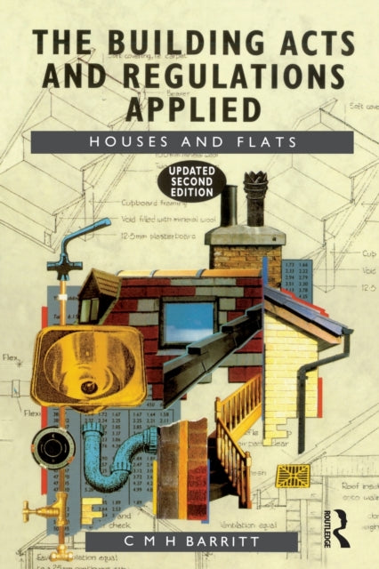 Book cover of: Building Acts and Regulations Applied. By: C.M.H. Barritt