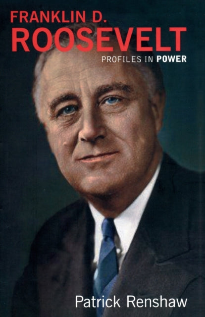 Book cover of: Franklin D Roosevelt. By: Patrick Renshaw