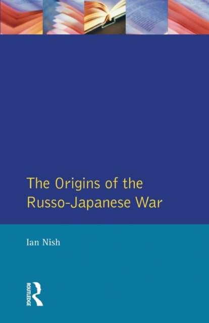 Book cover of: Origins of the Russo-Japanese War