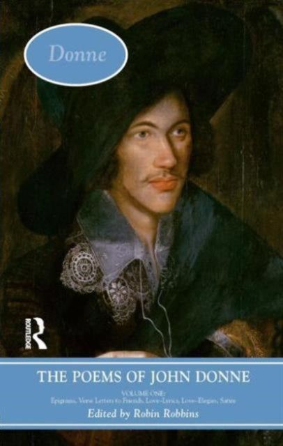 Book cover of: Poems of John Donne: Volume One. By: Robin Robbins