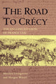 Book cover of: Road to Crecy. By: Morgen Witzel