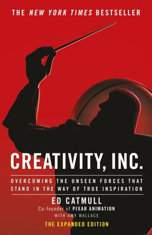 Creativity, Inc., an inspiring look at how creativity can - and should - be harnessed for business success by the founder of Pixar