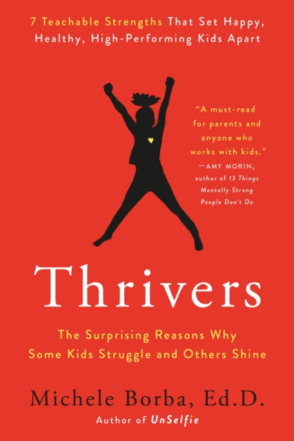 Book cover of: Thrivers. By: Michele Borba Ed D.