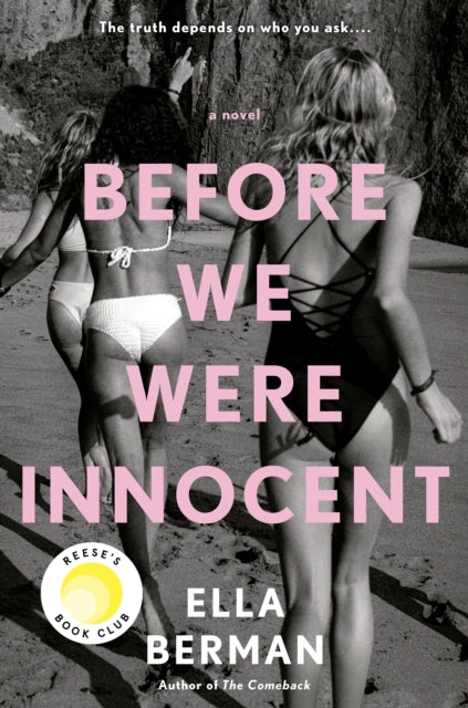 Book cover of: Before We Were Innocent. By: Ella Berman