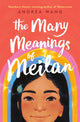 Book cover of: Many Meanings of Meilan. By: Andrea Wang